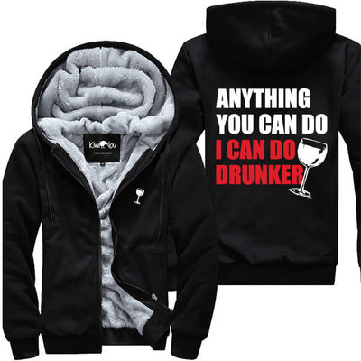 I Can Do Drunker Jacket