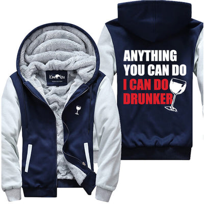 I Can Do Drunker Jacket