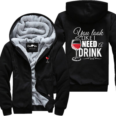 I Need A Drink Jacket