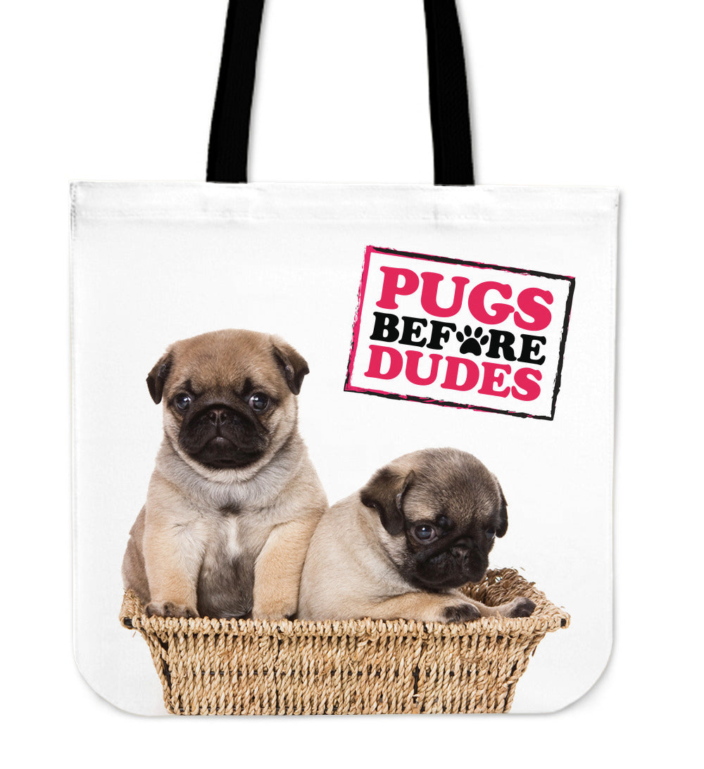 Pugs Before Dudes Tote Bag