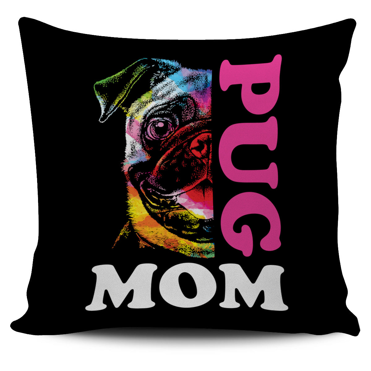 Pug Mom Pillow Cover