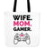 Wife-Mom-Gamer Tote Bag