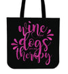 Wine and Dogs Tote bag
