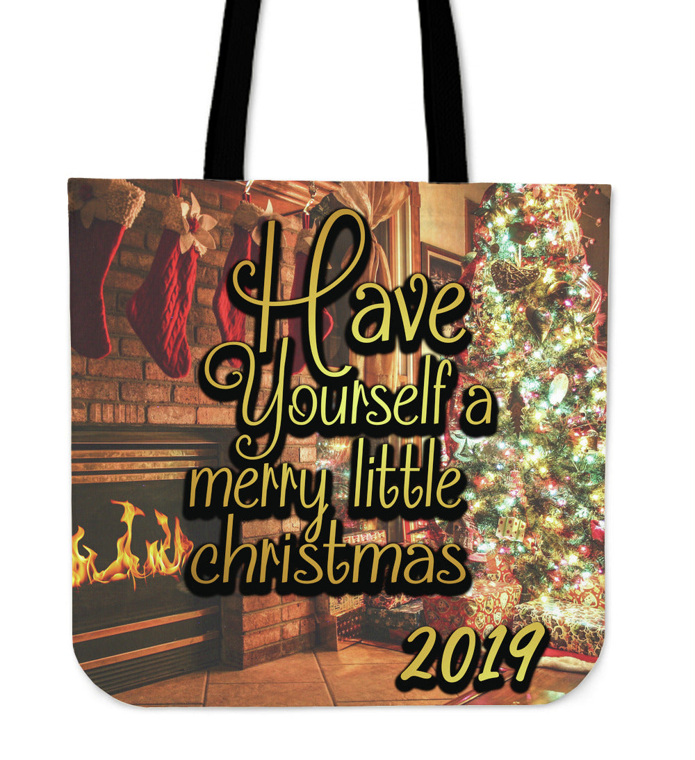Have Yourself a Merry Little Christmas 2019 Tote Bag