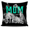 Mom Strong Pillow Cover
