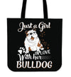 Just A Girl in Love With Her Bulldog Tote Bag