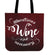 Wine is Just Necessary Tote bag