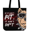 If it ain't Pit Tote Bag Tote Bag