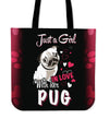 Just A Girl in Love With Her Pug Tote Bag