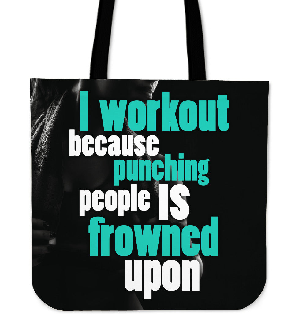 I Workout Because Tote Bag