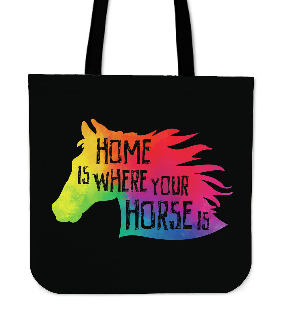 Home Is Where Your Horse Is Tote Bag