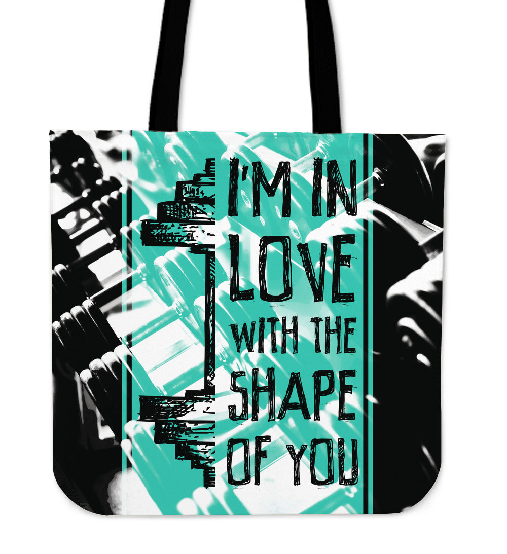 In Love With The Shape of You Tote Bag