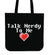 Talk Nerdy Tote Bag