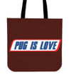 Pug is Love Spoof Tote Bag