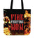 Fire Fighting Mom Tote Bag