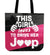 Girl Loves Her Jeep Tote Bag