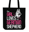 This Girl Loves Her German Shepherd Tote Bag