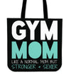 Gym Mom Tote Bag