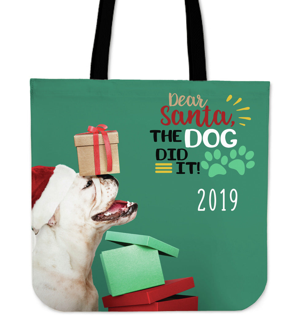 Dear Santa the Dog Did it 2019 Tote Bag