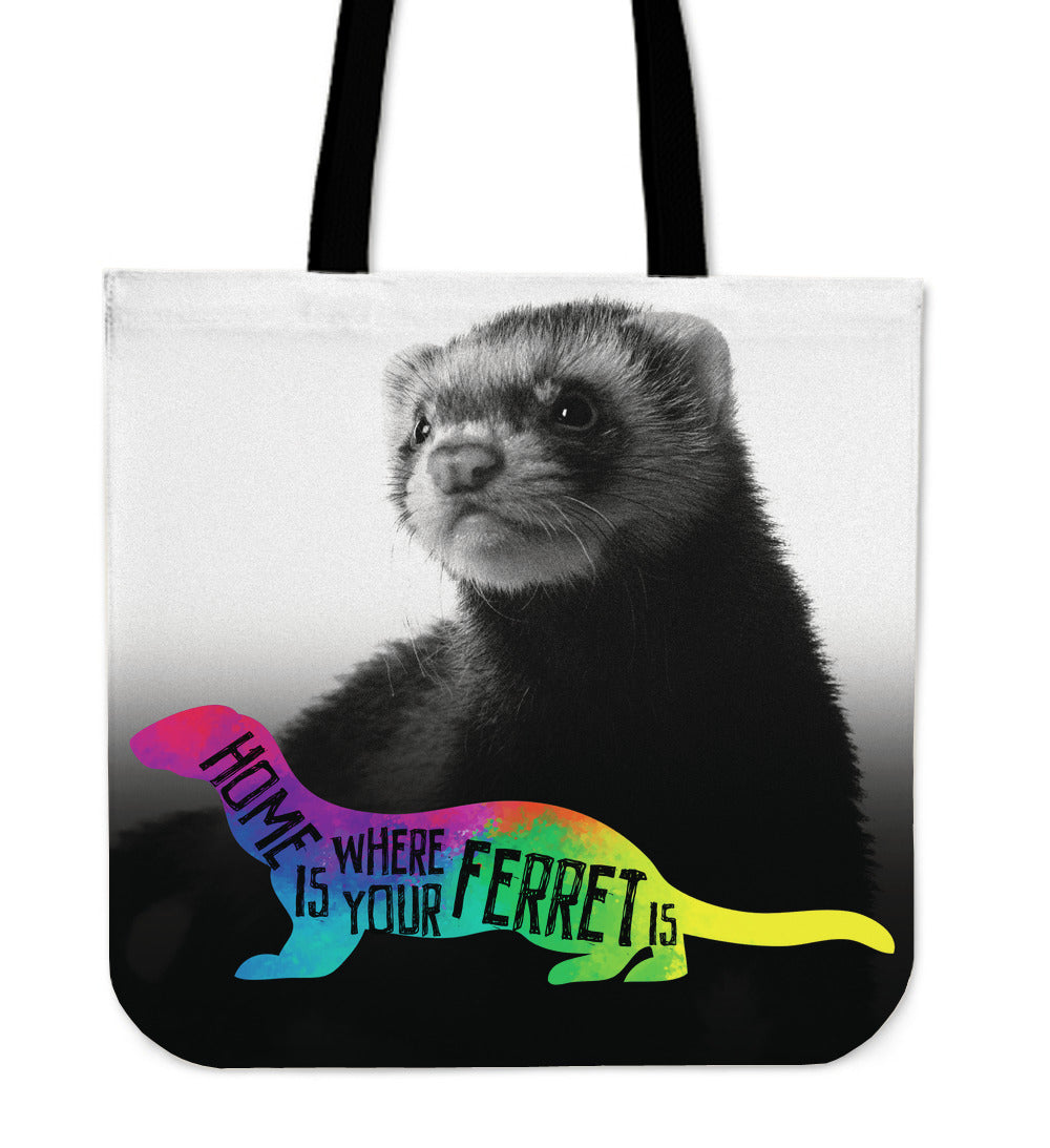 Home Is Where Your Ferret Is Tote Bag