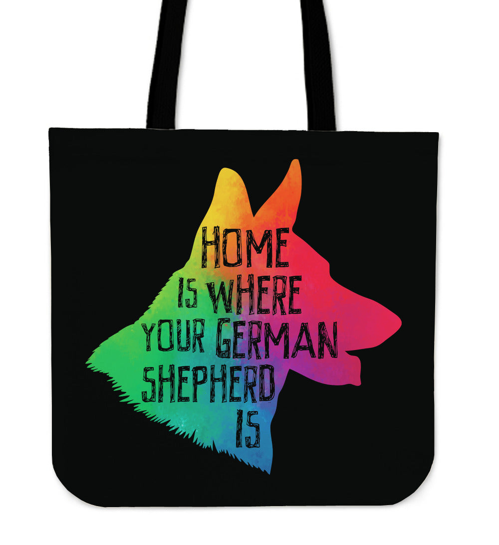 Home Is Where Your German Shepherd Is Tote Bag
