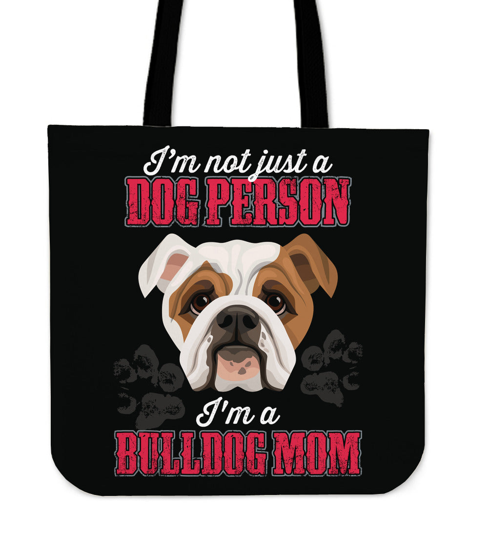 I'm A Bulldog Mom Tote Bag