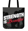 Strength Is Beautiful Tote Bag
