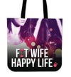Fit Wife Happy Life Tote Bag