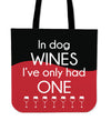 In Dog Wines Tote Bag