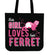 This Girl Loves Her Ferret Tote Bag