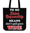 Drink Responsibly Tote Bag
