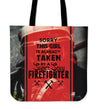 Girl Taken By Sexy Firefighter Tote Bag