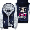 All You Need Is Bulldog - Jacket