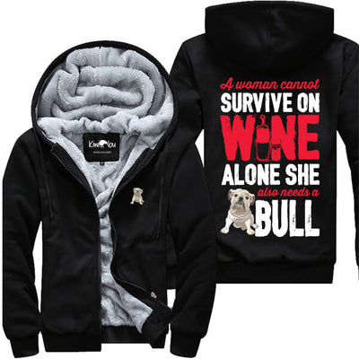 A Woman Cannot Survive On Wine Alone Bull Jacket