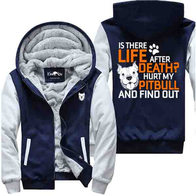 Life After Death Hurt My Pitbull 3 - Pitbull Jacket