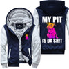 My Pit Is Da Shit - Jacket