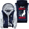 Don't Bully My Breed Jacket