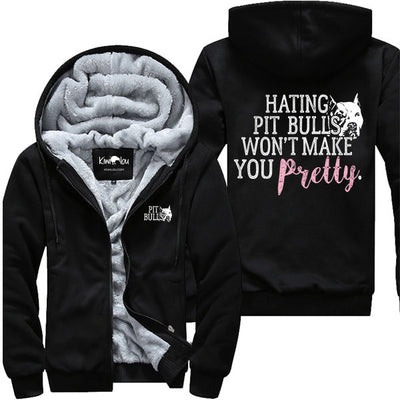 Hating Pitbulls Won't Make You Pretty - Jacket