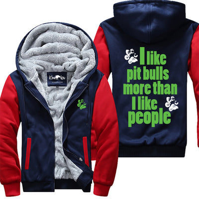I Like Pit Bulls More Than People Jacket