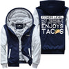 Definitely Enjoys Tacos - Fitness Jacket