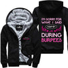 During Burpees - Fitness Jacket