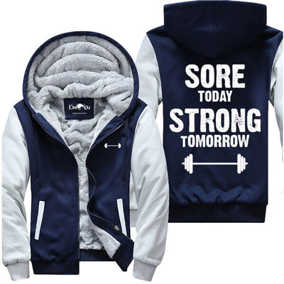 Sore Today Strong Tomorrow - Fitness Jacket