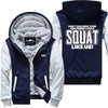 Squat Like Me - Fitness Jacket
