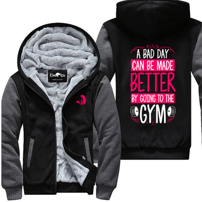 A Bad Day Can Be Made - Fitness Jacket