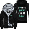 Donuts First Gym Later Jacket