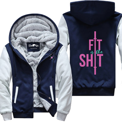 Fit Is The Shit Jacket