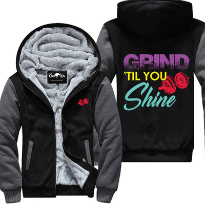 Grind Til You Shine Jacket
