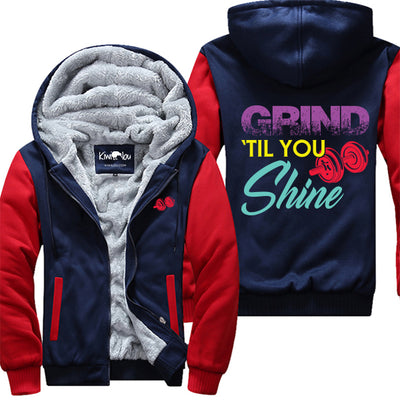 Grind Til You Shine Jacket