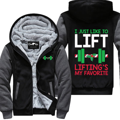 I Just like to Lift Jacket