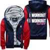 I Workout Harder - Fitness Jacket